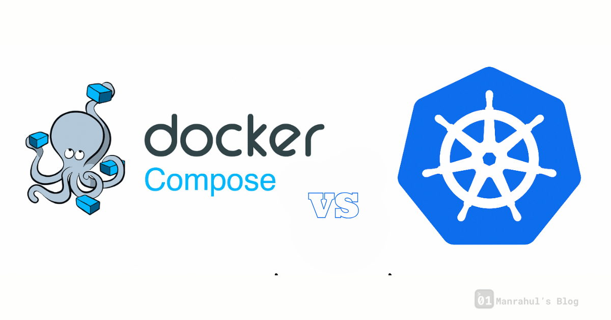 Docker Compose vs Kubernetes