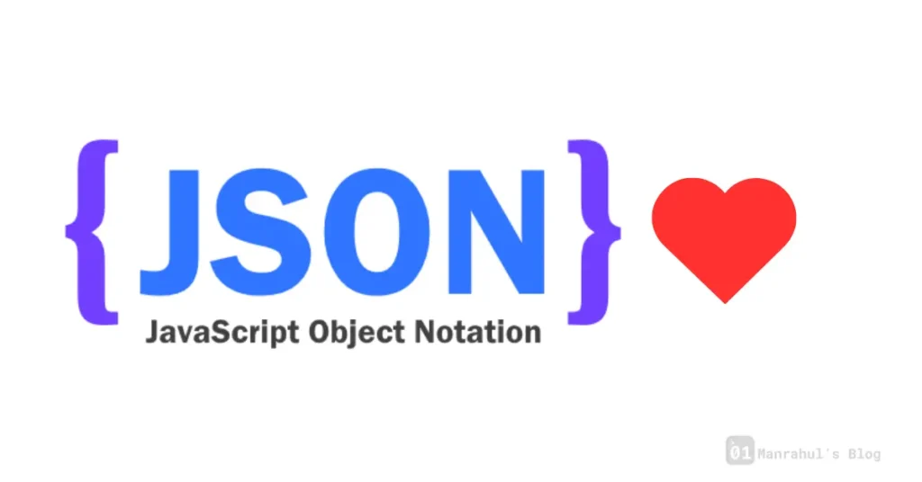 What is JSON? Why we love it